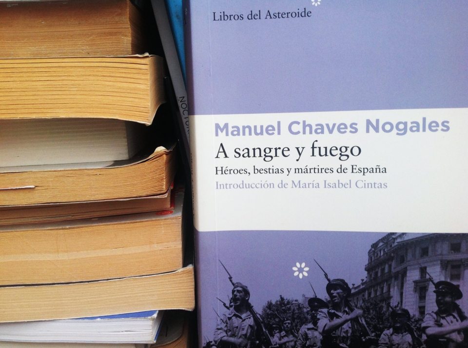 Manuel Chaves Nogales: Courage or the search for truth